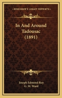 In And Around Tadousac 1377935752 Book Cover