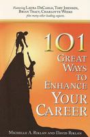 101 Great Ways to Enhance Your Career 0979499275 Book Cover