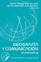 Geografía en red y comunicación: el marketing B0916KMH8H Book Cover