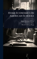 Home Economics In American Schools 1024917789 Book Cover