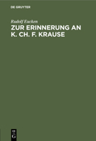 Zur Erinnerung an K. Ch. F. Krause, Festrede 1145080626 Book Cover