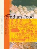 Indian Food: A Historical Companion 0195634489 Book Cover