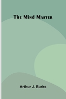 The Mind Master 1974665488 Book Cover