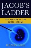 Jacob's Ladder: The History of the Human Genome 0393050831 Book Cover