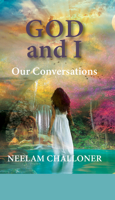 God and I: Our Conversations 1532681062 Book Cover