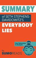 Summary of Seth Stephens-Davidowitz's Everybody Lies: Key Takeaways & Analysis 1974161668 Book Cover