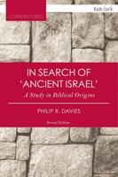 In Search of 'Ancient Israel': A Study in Biblical Origins 1850757372 Book Cover