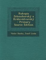 Rukopis Zelenohorsky a Kralovedvorsky - Primary Source Edition 101912735X Book Cover