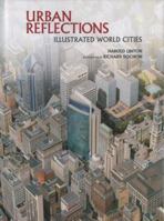 Urban Reflections: Illustrated World Cities 1876907991 Book Cover