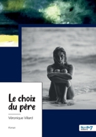 Le choix du père 238351229X Book Cover