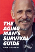 The Aging Man's Survival Guide 9198968106 Book Cover