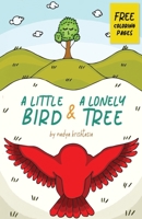 A Little Bird and A Lonely Tree B08R6JVVKD Book Cover