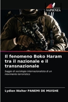 Il fenomeno Boko Haram tra il nazionale e il transnazionale 6203146781 Book Cover