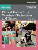 Workbook for McCurnin's Clinical Textbook for Veterinary Technicians and Nurses 0323765106 Book Cover