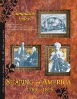Shaping America: Cumulative Index 1414401876 Book Cover