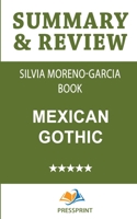 Summary & Review of Silvia Moreno-Garcia Book: Mexican Gothic null Book Cover