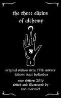 The Three Elixirs of Alchemy 1530061679 Book Cover