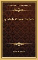 Symbols Versus Cymbals 1432595164 Book Cover