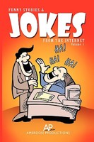 Funny Stories & Jokes from the Internet 1450030025 Book Cover