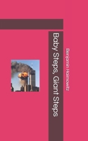 Baby Steps, Giant Steps B08DPSRNDH Book Cover
