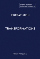 The Collected Writings of Murray Stein: Volume 3: Transformations 1630519413 Book Cover