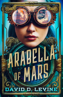 Arabella of Mars 0765394758 Book Cover