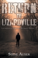 Return to Lizardville (Lizardville Ghost Stories) B0DX4M2MJP Book Cover