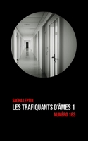 Les trafiquants d'âmes 1: Numéro 183 (French Edition) 2959033906 Book Cover