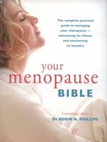 Menopause Bible: Taking Charge of the Change 1554070678 Book Cover