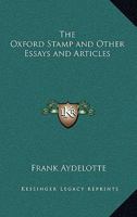 The Oxford Stamp and Other Essays and Articles 1417936746 Book Cover