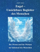Engel - Unsichtbare Begleiter des Menschen: Ihr Wesen und ihr Wirken im Schicksal des Menschen (German Edition) 3695132132 Book Cover