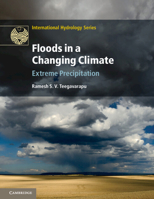 Floods in a Changing Climate: Extreme Precipitation 1108446744 Book Cover