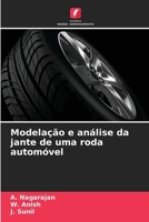 Modelação e análise da jante de uma roda automóvel (Portuguese Edition) 6206636607 Book Cover