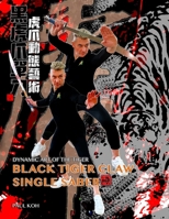 Black Tiger Single Saber: Dynamic Art of the Tiger B0CC48D4Q3 Book Cover