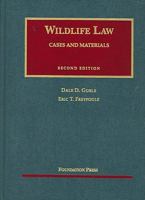 Wildlife Law, Cases and Materials, 2d 1599416174 Book Cover