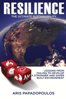 Resilience - The Ultimate Sustainability 0986181617 Book Cover