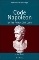 Code Napoleon: Or the French Civil Code 1893122212 Book Cover