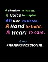 Paraprofessionals Make A Difference: Paraprofessional Gifts (Gag Gifts), Para Gifts, Teacher's Aide Gifts, Paraprofessional Notebook, Paraprofessional Journal, Para Notebook, Journal With Quote: best  1676984976 Book Cover