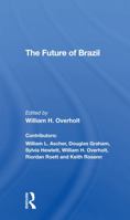 The Future of Brazil 0367292327 Book Cover
