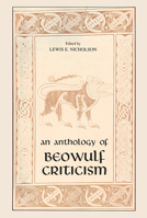 An Anthology of Beowulf Criticism 0268000069 Book Cover