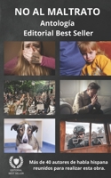 No Al Maltrato: Antología Contra El Maltrato B0FT8G4BTC Book Cover