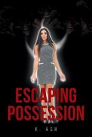 Escaping Possession 1644629291 Book Cover