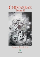 Chimaerae: Tome II B09NPFKTS2 Book Cover