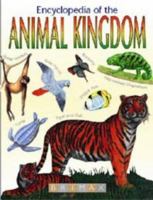 Encyclopedia of the Animal Kingdom 1858543053 Book Cover