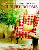 The House & Garden Book of Country Rooms (House & Garden Series) 086565994X Book Cover
