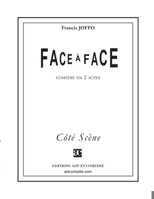 Face-à-face: Comédie en deux actes (French Edition) 2844220681 Book Cover