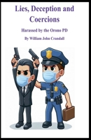 Lies, Deception, and Coercion B0F11NM527 Book Cover
