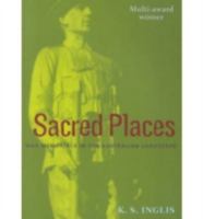 Sacred Places: War Memorials in the Australian Landscape 0522847528 Book Cover