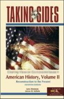 Taking Sides: Clashing Views on Controversial Issues in American History, Vol. II 0073515329 Book Cover