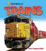 First Book of: Trains (QED First Book of) 1845386426 Book Cover